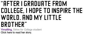 What people are saying - Quote - Strive for College student